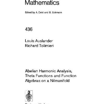 خرید و دانلود نسخه کامل کتاب Abelian Harmonic Analysis, Theta Functions and Functional Analysis on a Nilmanifold