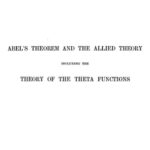 خرید و دانلود نسخه کامل کتاب Abel’s theorem and the allied theory, including the theory of the theta functions