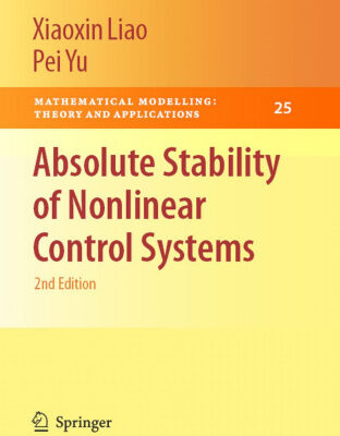 خرید و دانلود نسخه کامل کتاب Absolute stability of nonlinear control systems
