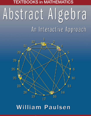 خرید و دانلود نسخه کامل کتاب Abstract algebra : an interactive approach