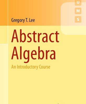 خرید و دانلود نسخه کامل کتاب Abstract Algebra: An Introductory Course