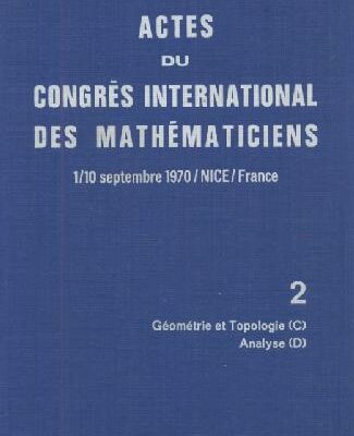 خرید و دانلود نسخه کامل کتاب Actes Du Congres International Des Mathematiciens 1970