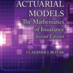 خرید و دانلود نسخه کامل کتاب Actuarial Models: The Mathematics of Insurance