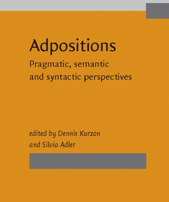 خرید و دانلود نسخه کامل کتاب Adpositions: Pragmatic, Semantic and Syntactic Perspectives