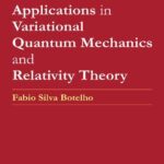 خرید و دانلود نسخه کامل کتاب Advanced Calculus and its Applications in Variational Quantum Mechanics and Relativity Theory
