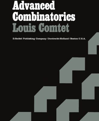 خرید و دانلود نسخه کامل کتاب Advanced Combinatorics: The Art of Finite and Infinite Expansions
