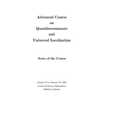 خرید و دانلود نسخه کامل کتاب Advanced Course on Quasideterminants and Universal Localization: Notes of the Course