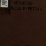 خرید و دانلود نسخه کامل کتاب Advanced examples in physics
