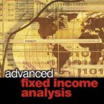 خرید و دانلود نسخه کامل کتاب Advanced Fixed Income Analysis