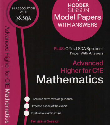 خرید و دانلود نسخه کامل کتاب Advanced Higher Mathematics 2015/16 SQA Specimen and Hodder Gibson Model Papers