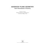 خرید و دانلود نسخه کامل کتاب Advanced Plane Geometry: Some Generalization In Geometry