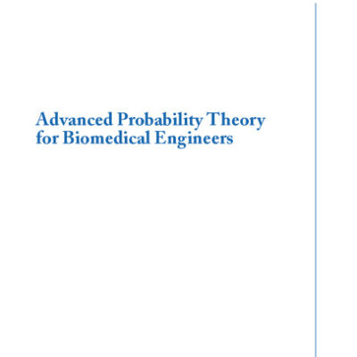 خرید و دانلود نسخه کامل کتاب Advanced Probability Theory for Biomedical Engineers