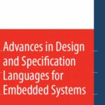 خرید و دانلود نسخه کامل کتاب Advances in Design and Specification Languages for Embedded Systems