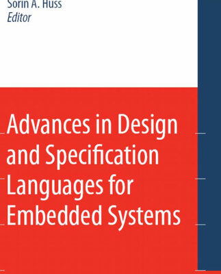 خرید و دانلود نسخه کامل کتاب Advances in Design and Specification Languages for Embedded Systems