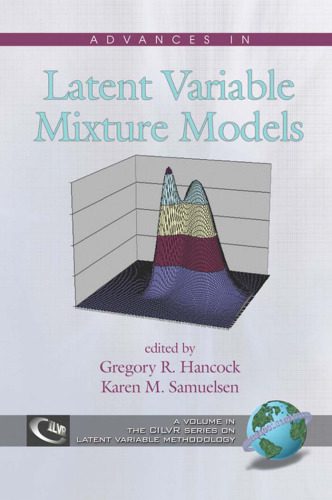 خرید و دانلود نسخه کامل کتاب Advances in Latent Variable Mixture Models_68b1e4da571c6.jpeg خرید و دانلود نسخه کامل کتاب Advances in Latent Variable Mixture Models