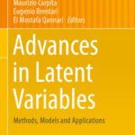 خرید و دانلود نسخه کامل کتاب Advances in Latent Variables: Methods, Models and Applications