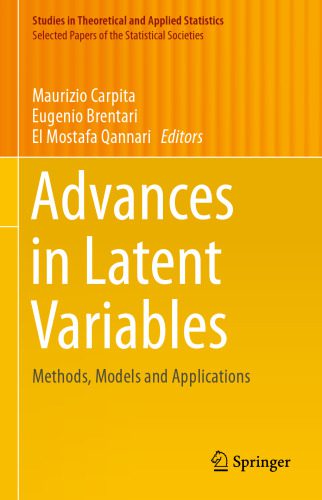 خرید و دانلود نسخه کامل کتاب Advances in Latent Variables: Methods, Models and Applications_68b2786ed0912.jpeg خرید و دانلود نسخه کامل کتاب Advances in Latent Variables: Methods, Models and Applications