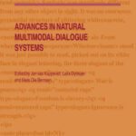 خرید و دانلود نسخه کامل کتاب Advances in Natural Multimodal Dialogue Systems (Text, Speech and Language Technology)