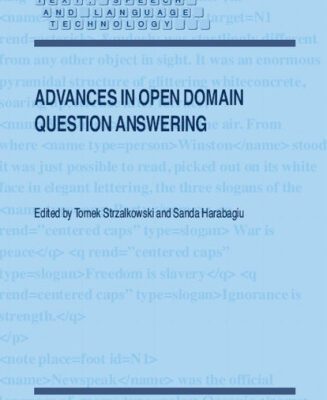 خرید و دانلود نسخه کامل کتاب Advances in Open Domain Question Answering (Text, Speech and Language Technology)