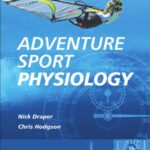 خرید و دانلود نسخه کامل کتاب Adventure Sport Physiology