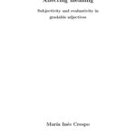 خرید و دانلود نسخه کامل کتاب Affecting meaning: Subjectivity and evaluativity in gradable adjectives [PhD Thesis]