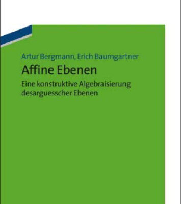 خرید و دانلود نسخه کامل کتاب Affine Ebenen: eine konstruktive Algebraisierung desarguesscher Ebenen