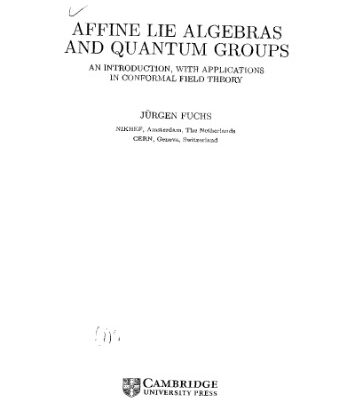 خرید و دانلود نسخه کامل کتاب Affine Lie Algebras and Quantum Groups: An Introduction, with Applications in Conformal Field Theory