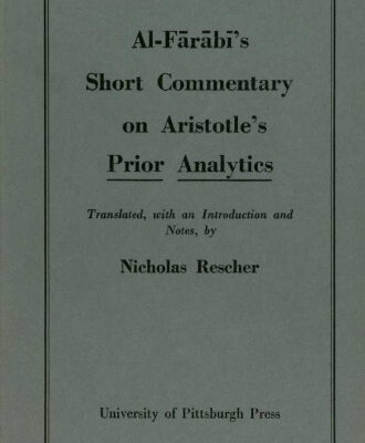 خرید و دانلود نسخه کامل کتاب Al-Farabi’s Short Commentary on Aristotle’s Prior Analytics