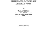 خرید و دانلود نسخه کامل کتاب Algebra: A Text-Book of Determinants, Matrices, and Algebraic Forms