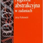 خرید و دانلود نسخه کامل کتاب Algebra abstrakcyjna w zadaniach