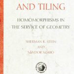 خرید و دانلود نسخه کامل کتاب Algebra and tiling: homomorphisms in the service of geometry
