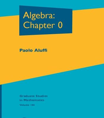 خرید و دانلود نسخه کامل کتاب Algebra: Chapter 0