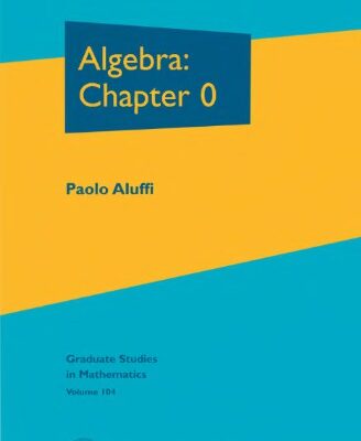 خرید و دانلود نسخه کامل کتاب Algebra: Chapter 0