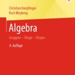 خرید و دانلود نسخه کامل کتاب Algebra: Gruppen – Ringe – Körper.