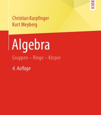 خرید و دانلود نسخه کامل کتاب Algebra: Gruppen – Ringe – Körper.