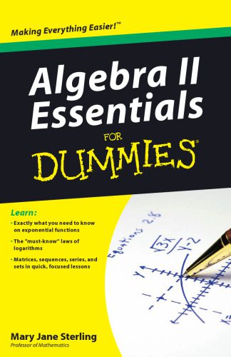 خرید و دانلود نسخه کامل کتاب Algebra II Essentials For Dummies (For Dummies (Math & Science))_6895a6c3c0643.jpeg خرید و دانلود نسخه کامل کتاب Algebra II Essentials For Dummies (For Dummies (Math & Science))