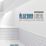 خرید و دانلود نسخه کامل کتاب Álgebra lineal : una introducción moderna