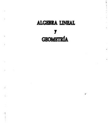 خرید و دانلود نسخه کامل کتاب Álgebra Lineal y Geometría