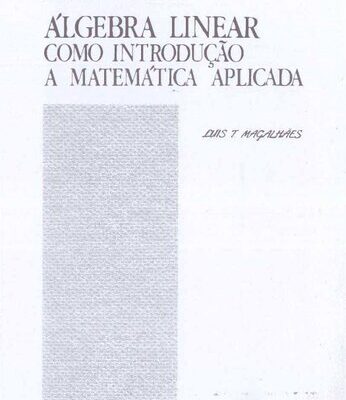خرید و دانلود نسخه کامل کتاب Álgebra Linear Como Introdução à Matemática Aplicada