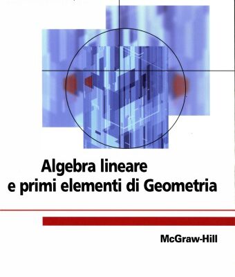 خرید و دانلود نسخه کامل کتاب Algebra lineare e primi elementi di Geometria