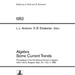 خرید و دانلود نسخه کامل کتاب Algebra. Some Current Trends. Proc. School in Algebra, Varna, 1986