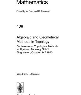خرید و دانلود نسخه کامل کتاب Algebraic and Geometrical Methods in Topology