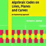 خرید و دانلود نسخه کامل کتاب Algebraic Codes on Lines, Planes, and Curves