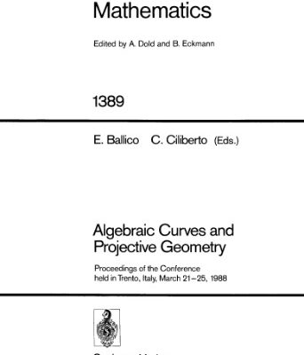 خرید و دانلود نسخه کامل کتاب Algebraic Curves and Projective Geometry. Proc. conf Trento, 1988