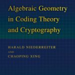 خرید و دانلود نسخه کامل کتاب Algebraic geometry in coding theory and cryptography