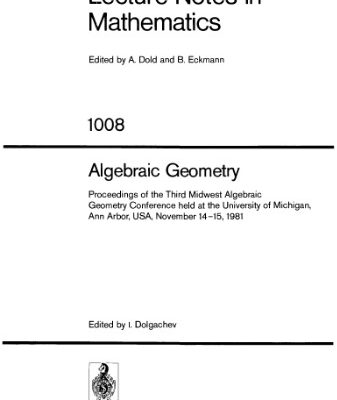 خرید و دانلود نسخه کامل کتاب Algebraic Geometry. Proc. conf. Ann Arbor, 1981