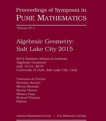 خرید و دانلود نسخه کامل کتاب Algebraic Geometry: Salt Lake City 2015