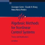 خرید و دانلود نسخه کامل کتاب Algebraic Methods for Nonlinear Control Systems – Theory and Applications