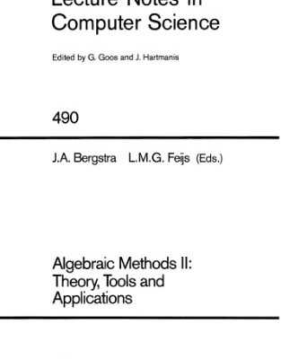 خرید و دانلود نسخه کامل کتاب Algebraic Methods II: Theory, Tools and Applications