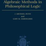خرید و دانلود نسخه کامل کتاب Algebraic Methods in Philosophical Logic